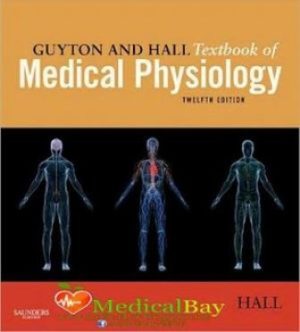 Textbook of Medical Physiology 12th Edition Hall TEST BANK