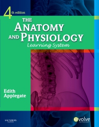 The Anatomy and Physiology Learning System 4th Edition Applegate TEST BANK