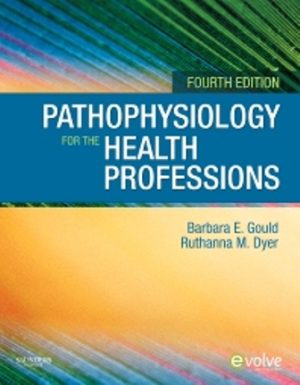 Pathophysiology for the Health Professions 4th Edition TEST BANK