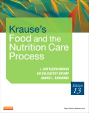 Food and the Nutrition Care Process 13th Edition Mahan TEST BANK