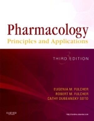 Pharmacology Principles and Applications 3rd Edition Fulcher TEST BANK