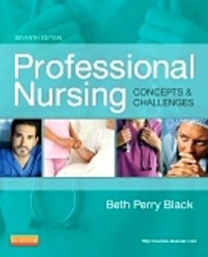 Professional Nursing Concepts Challenges 7th Edition Black TEST BANK