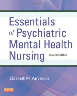 Test Bank for Essentials of Psychiatric Mental Health Nursing 2nd Edition