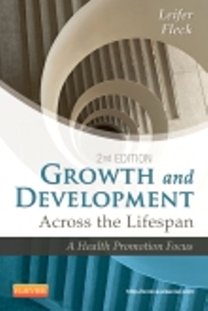 Growth and Development Across the Lifespan 2nd Edition Leifer TEST BANK