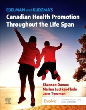 Canadian Health Promotion Throughout the Life Span 1st Edition Dames TEST BANK