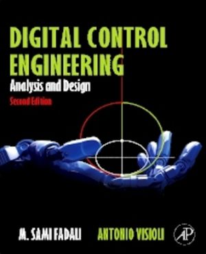 Digital Control Engineering 2nd Edition Fadali SOLUTION MANUAL