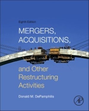 Mergers Acquisitions and Other Restructuring Activities 8th Edition DePamphilis SOLUTION MANUAL