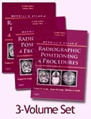 Merrill's Atlas of Radiographic Positioning and Procedures 12th Edition Frank TEST BANK