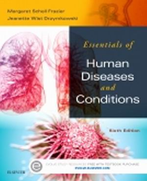 Essentials of Human Diseases and Conditions 6th Edition Frazier TEST BANK