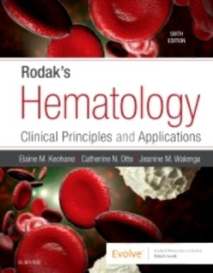 Hematology Clinical Principles and Applications 6th Edition Keohane TEST BANK