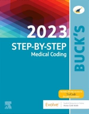 Step-by-Step Medical Coding 1st Edition Elsevier TEST BANK