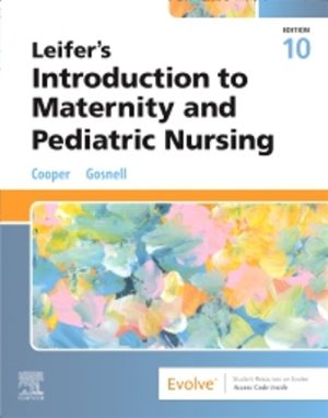 Introduction to Maternity and Pediatric Nursing 10th Edition Cooper TEST BANK