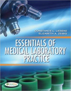 Essentials of Medical Laboratory Practice 1st Edition Lieseke TEST BANK