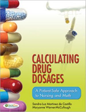 Calculating Drug Dosages 1st Edition Castillo TEST BANK