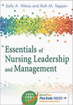 Essentials of Nursing Leadership and Management 6th Edition Weiss TEST BANK