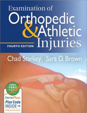 Examination of Orthopedic and Athletic Injuries 4th Edition Starkey TEST BANK