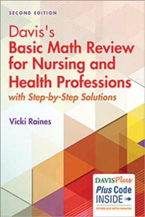 Basic Math Review for Nursing and Health Professions 2nd Editon Raines TEST BANK