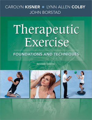 Therapeutic Exercise 7th Edition Kisner TEST BANK