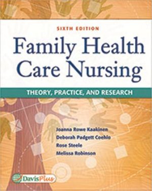 Family Health Care Nursing 6th Edition Kaakinen TEST BANK