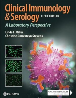 Clinical Immunology and Serology 5th Edition Miller TEST BANK