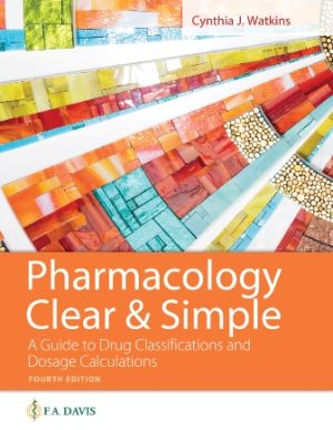 Pharmacology Clear and Simple 4th Edition SOLUTION MANUAL By Watkins