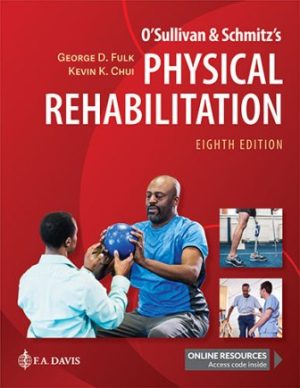 Physical Rehabilitation 8th Edition Fulk TEST BANK