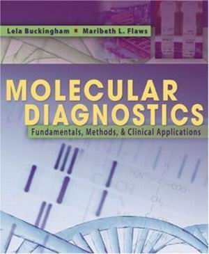 Molecular Diagnostics 1st Edition Flaws TEST BANK