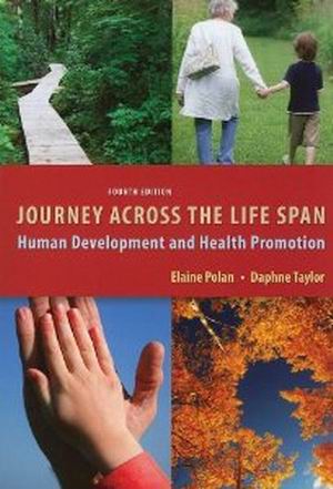 Journey Across the Life Span 4th Edition Polan TEST BANK