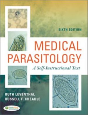 Medical Parasitology 6th Edition Leventhal TEST BANK