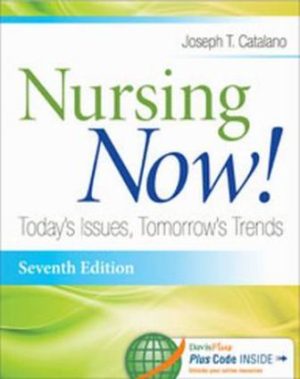 Nursing Now 7th Edition Catalano TEST BANK