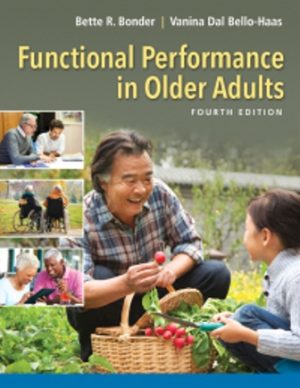 Functional Performance in Older Adults 4th Edition Bonder TEST BANK