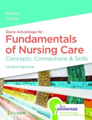 Fundamentals of Nursing Care 4th Edition Burton TEST BANK